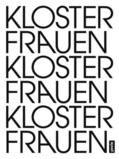 Görlich / Rose |  Klosterfrauen Frauenkloster | eBook | Sack Fachmedien