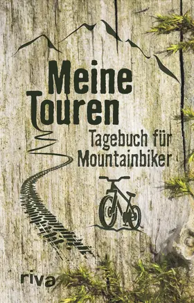 Napolski |  Napolski, N: Meine Touren: Tagebuch für Mountainbiker | Buch |  Sack Fachmedien