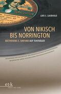 Laubhold |  Von Nikisch bis Norrington. Beethovens 5. Sinfonie auf Tonträger | Buch |  Sack Fachmedien