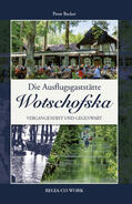 Becker |  Die Ausflugsgaststätte Wotschofska | Buch |  Sack Fachmedien
