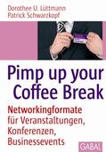 Lüttmann / Schwarzkopf |  Pimp up your Coffee Break | Buch |  Sack Fachmedien