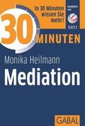 Heilmann |  30 Minuten Mediation | Buch |  Sack Fachmedien