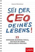 Brückner |  Sei der CEO deines Lebens! | Buch |  Sack Fachmedien