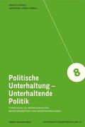 Dohle / Vowe |  Politische Unterhaltung - Unterhaltende Politik | eBook | Sack Fachmedien