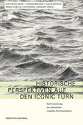 Geise / Birkner / Arnold |  Historische Perspektiven auf den Iconic Turn | eBook | Sack Fachmedien