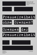 Welker / Elter / Weichert |  Pressefreiheit ohne Grenzen? Grenzen der Pressefreiheit | Buch |  Sack Fachmedien