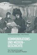 Schönhagen / Meißner |  Kommunikations- und Mediengeschichte | eBook | Sack Fachmedien
