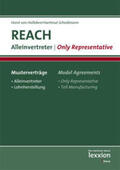 Holleben / Scheidmann |  REACH-Musterverträge - Alleinvertreter / REACH Model Agreements - Only Representative | Buch |  Sack Fachmedien