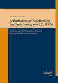 Knopp / Peine |  Rechtsfragen der Abscheidung und Speicherung von CO2 (CCS) | eBook | Sack Fachmedien
