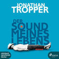 Tropper |  Der Sound meines Lebens, 1 MP3-CD | Sonstiges |  Sack Fachmedien