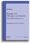 Werner / Wehnert |  Beiträge zum Stiftungs- und Erbrecht | Buch |  Sack Fachmedien