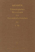 Kramer / Fiacre / Flick |  Etymologisches Wörterbuch des Dolomitenladinischen. Band IV (I–M) | Buch |  Sack Fachmedien