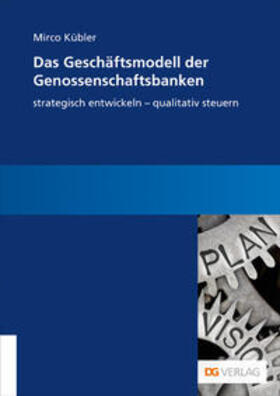 Kübler | Das Geschäftsmodell der Genossenschaftsbanken | Buch | sack.de