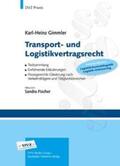Gimmler / Fischer |  Transport- und Logistikvertragsrecht | Buch |  Sack Fachmedien