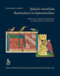 Amirov / Augustyn / Gast |  Jüdisch-christliche Buchmalerei im Spätmittelalter | Buch |  Sack Fachmedien