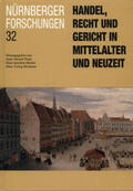 Hecker / Hermann / Amend-Traut |  Handel, Recht und Gericht in Mittelalter und Neuzeit | Buch |  Sack Fachmedien
