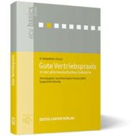 Spiggelkötter / N. / Berni | Gute Vertriebspraxis in der pharmazeutischen Industrie | Buch | sack.de