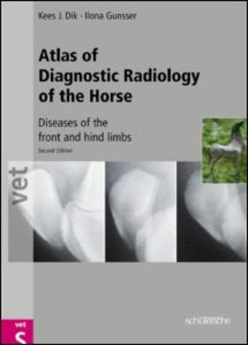 Dik / Gunsser | Atlas of Diagnostic Radiology of the Horse | Buch | sack.de