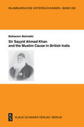 Belmekki |  Sir Sayyid Ahmad Khan and the Muslim Cause in British India | Buch |  Sack Fachmedien