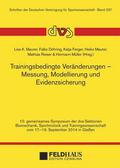 Maurer / Döhring / Ferger |  Trainingsbedingte Veränderungen - Messung, Modellierung und Evidenzsicherung | Buch |  Sack Fachmedien