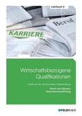 Schmidt / Schmidt-Wessel / Glockauer |  Wirtschaftsbezogene Qualifikationen Lehrbuch 02 | Buch |  Sack Fachmedien
