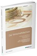 Schmidt / Schmidt-Wessel |  Der Wirtschaftsfachwirt / Lehrbuch 1 | Buch |  Sack Fachmedien