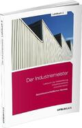 Schmidt / Schmidt-Wessel |  Der Industriemeister - Lehrbuch 2 | Buch |  Sack Fachmedien