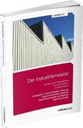 Schmidt-Wessel / Wessel / Schmidt |  Der Industriemeister / Lehrbuch 3 | Buch |  Sack Fachmedien