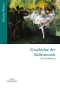 Woitas |  Geschichte der Ballettmusik | Buch |  Sack Fachmedien
