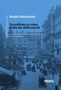 Goldscheid / Bammé |  Rudolf Goldscheid: Grundlinien zu einer Kritik der Willenskraft | Buch |  Sack Fachmedien