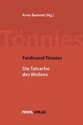 Tönnies / Bammé |  Tönnies, F: Tatsache des Wollens | Buch |  Sack Fachmedien