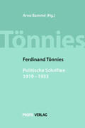Bammé / Tönnies |  Ferdinand Tönnies, Politische Schriften 1919-1933 | Buch |  Sack Fachmedien