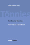 Tönnies / Bammé |  Ferdinand Tönnies - Verstreute Schriften II | Buch |  Sack Fachmedien