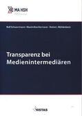 Schwartmann / Hermann / Mühlenbeck |  Schwartmann, R: Transparenz bei Medienintermediären | Buch |  Sack Fachmedien