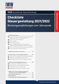 Kreft / Pflüger / IWW Institut für Wissen in der Wirtschaft GmbH |  Checkliste Steuergestaltung 2021/2022 | Buch |  Sack Fachmedien