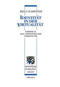 Schröter / Balfanz / Boes |  Identität in der Virtualität | Buch |  Sack Fachmedien