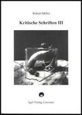 Köster / Müller / Helmes |  Kritische Schriften III | Buch |  Sack Fachmedien