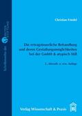 Friedel |  Die ertragsteuerliche Behandlung und deren Gestaltungsmöglichkeiten bei der GmbH & atypisch Still. | eBook | Sack Fachmedien