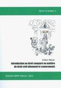 Mayer |  Introduction au droit comparé en matière de droit civil allemand et camerounais | Buch |  Sack Fachmedien
