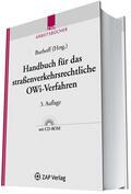 Burhoff |  Handbuch für das straßenverkehrsrechtliche OWi-Verfahren | Buch |  Sack Fachmedien