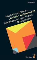 Simon / CONECTA |  Radikale Marktwirtschaft | Buch |  Sack Fachmedien