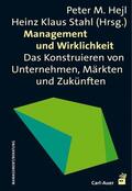 Hejl / Stahl |  Management und Wirklichkeit | eBook | Sack Fachmedien