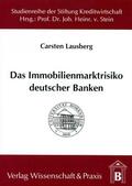 Lausberg |  Das Immobilienmarktrisiko deutscher Banken | Buch |  Sack Fachmedien
