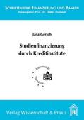 Gersch |  Studienfinanzierung durch Kreditinstitute | Buch |  Sack Fachmedien