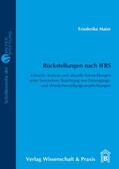 Maier |  Maier, F: Rückstellungen nach IFRS | Buch |  Sack Fachmedien