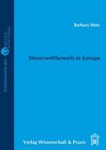 Stütz |  Stütz, B: Steuerwettbewerb in Europa | Buch |  Sack Fachmedien