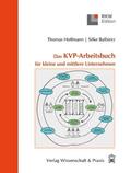 Balibierz / Hoffmann / Balbierz |  Das KVP-Arbeitsbuch für kleine und mittlere Unternehmen. | Buch |  Sack Fachmedien