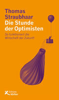 Straubhaar |  Die Stunde der Optimisten | eBook | Sack Fachmedien