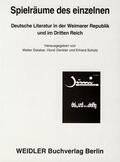 Delabar / Denkler / Schütz |  Spielräume des einzelnen. Literatur in der Weimarer Republik und im "Dritten Reich" | Buch |  Sack Fachmedien