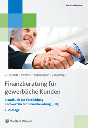 Kuckertz / Perschke / Ziska | Finanzberatung für gewerbliche Kunden | Buch | sack.de